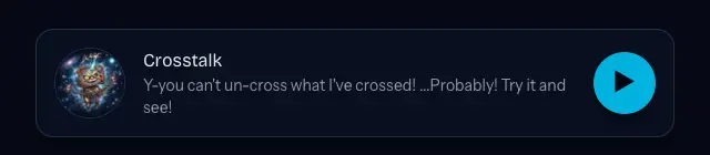 An in-game villain transmission from Crosstalk, a garbled radio-gremlin, taunting the crew before a reading mission